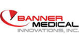 Banner Medical Innovations, Inc.